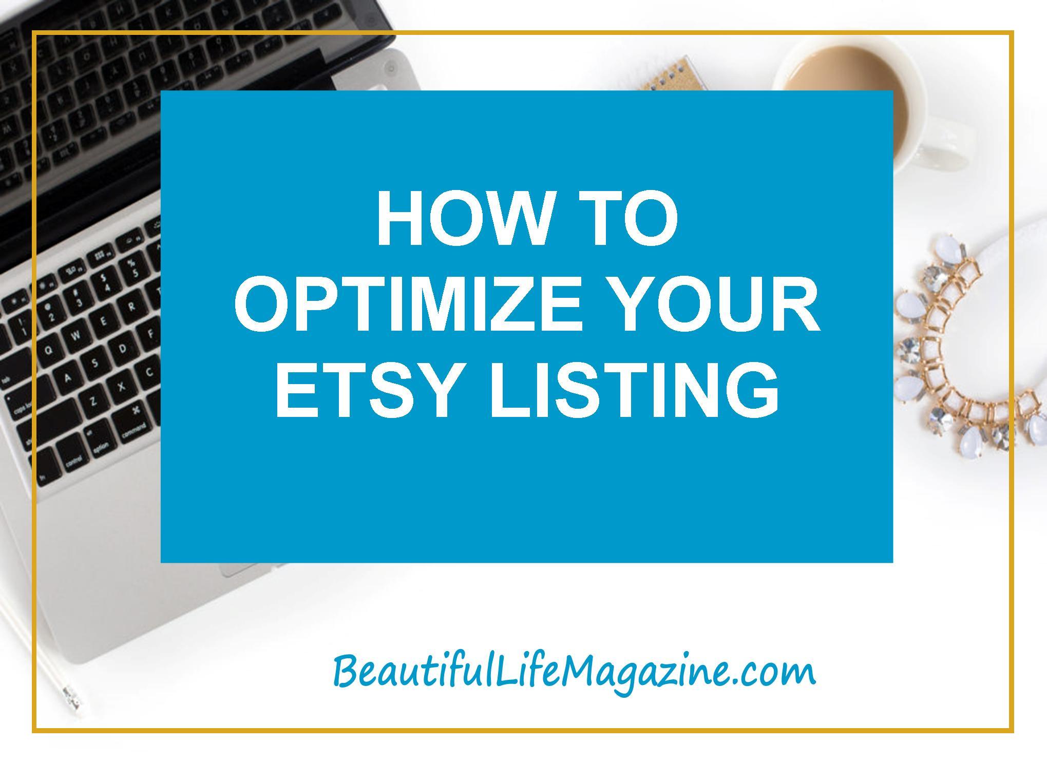 They key is to determine if the keywords you’re using are best or other keywords may be better for you Etsy Listing. Google offers its handy, Keyword Tool.