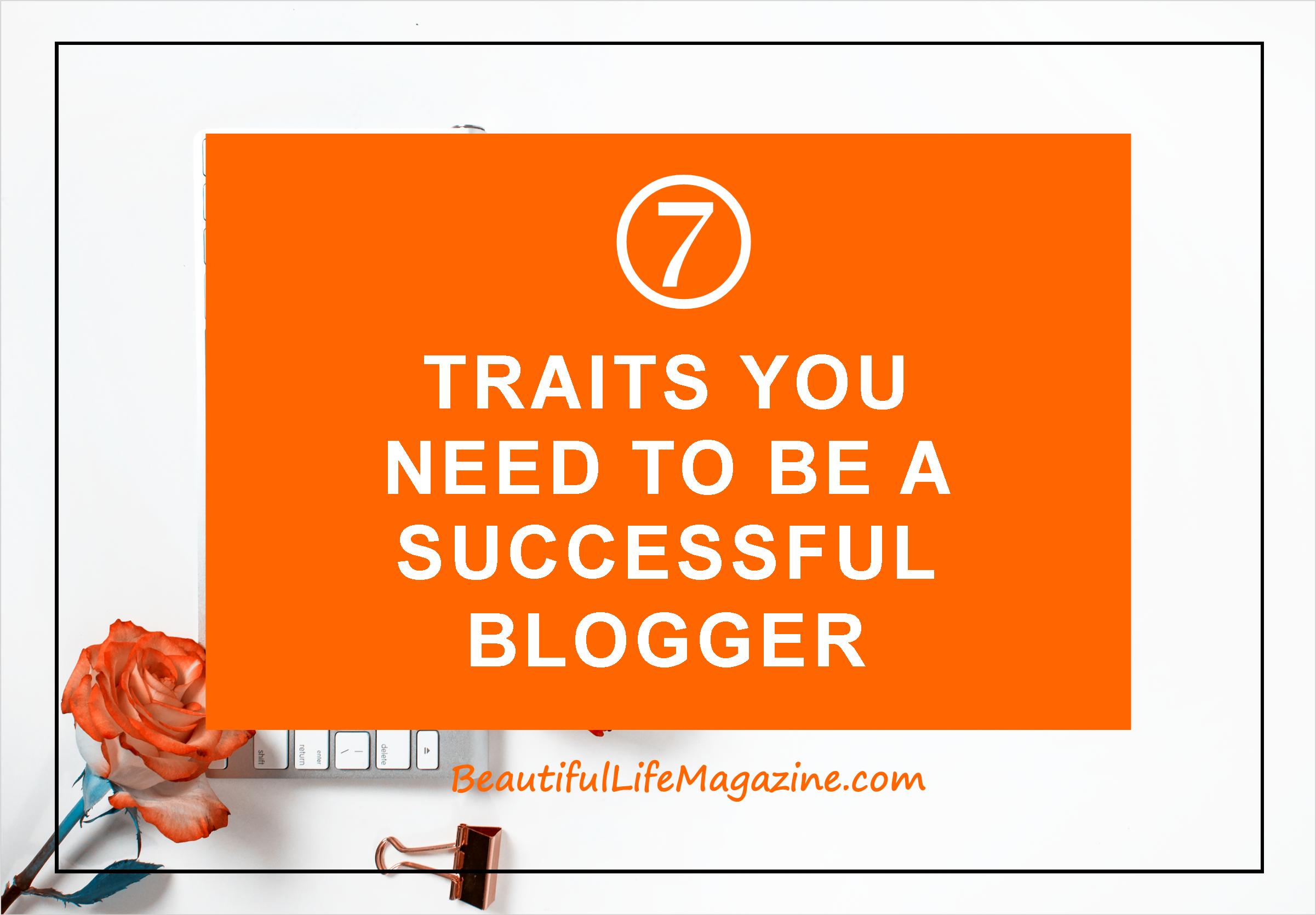 There are a few ways to tell if you’re going to make a successful blogger, it’s all about your personality traits, motivations, and commitment!